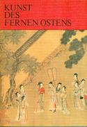 Winogradowa, Nikolajewa : Kunst Des Fernen Ostens Verlag Der Kunst Dresden 1980 - Kunstführer
