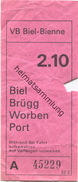 Schweiz - VB Biel-Bienne - Biel Brügg Worben Port - Fahrschein 2.10 - Europe