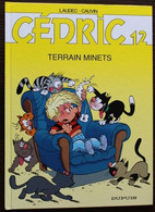 BD CEDRIC - 12 - Terrain Minets - Rééd. 2003 - Cédric