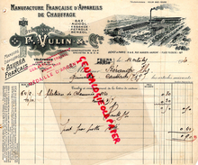 42- FEURS- FACTURE F. VULIN- MANUFACTURE FRANCAISE APPAREILS CHAUFFAGE-GAZ-ESSENCE-PETROLE-1913 - Imprimerie & Papeterie
