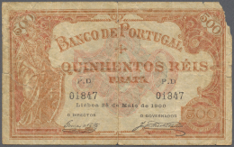 Portugal: 500 Reis 1900 P. 72, Strong Center Fold, Missing Part At Upper Right Corner, One Tear 1cm At Left And Top Bord - Portugal