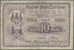 Poland / Polen: 10 Rubli 1915 K.19.19.2, Magistrat Miasta Czestochowy In Used Condition Wiht Folds And Stained Paper, Mi - Pologne
