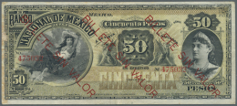 Mexico: El Banco Nacional De Mexico 50 Pesos ND Remainder With Red Overprint "Billete Sin Valor", Normal Serial Number, - Messico