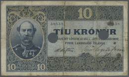 Iceland / Island: 10 Kroner L.1885 (1900) P. 5b, Torn An Taped On Back Side, 2 Cancellation Holes, Stained Paper, Folds, - Islande