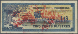 French Indochina / Französisch Indochina: 500 Piastres ND(1942-45) P. 68 With Red Stamps Annullé On Both Sid - Indocina