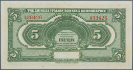 China: 5 Yuan 1921 "The Chinese Italian Banking Corporation" P. S254 In Great Crisp Original And Colorful Condition: UNC - Cina