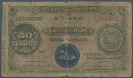 Cape Verde / Kap Verde: 50 Centavos 1914 With Ovpt. S.TIAGO And Seal Type II At Lower Center, P.16 In Well Worn Conditio - Capo Verde