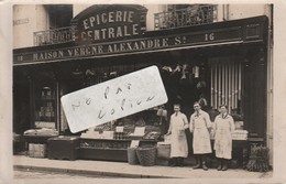 75 - Epicerie Centrale Maison VERGNE Alexandre Successeur  , 16 Rue ????   ( Carte Photo ) - Other & Unclassified