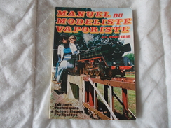 Manuel Du Modèliste Vaporiste Par Porterie - Modellbau