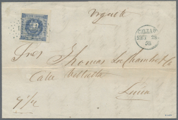 Peru: 1858, Letter To Lima With 1858 1 Dinero Blue, Good To Large Margins Tied By Oval "1 Callao 2" Dots Cancellation In - Pérou