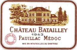 1 Etiquette Ancienne De PAUILLAC MEDOC - CHATEAU BATAILLEY 1943 - Bordeaux