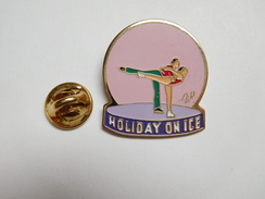 Beau Pin's , Pin Up , Patinage Artistique , Holiday On Ice - Skating (Figure)