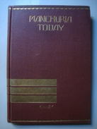 MANCHURIA TODAY - HENRY W. KINNEY - DAIREN, JAPAN, 1930. B/W SHEETS & SOUTH MANCHURIA RAILWAY MAP CHINA MANCHUKUO - Asien