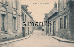 VALMONT - RUE D'ORLEANS - Valmont