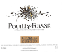ETIQUETTE POUILLY FUISSE- Georges Duboeuf à Romanèche Thorins - Bourgogne