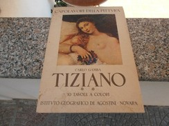 Tiziano - Capolavori Della Pittura - Arts, Architecture