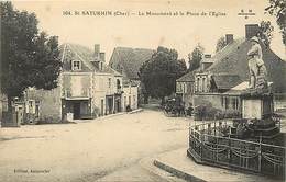 - Cher - Ref-371 - Saint Saturnin - St Saturnin - Monument Aux Morts Et Place De L Eglise - Monuments Aux Morts 1914-18 - Saint-Saturnin