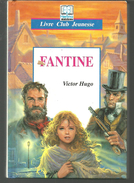 FANTINE Par Victor HUGO - Livre Club Jeunesse - Bibliothèque De La Jeunesse