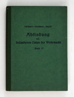 Abfindung Bei Besonderem Einsatz Der Wehrmacht. 4. Band. - 5. Zeit Der Weltkriege