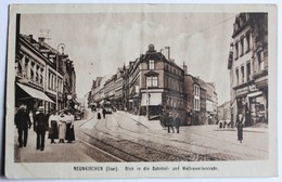 CPA Allemagne NeunKirchen Blick In Die Banhof Tramway Animé 1919 - Kreis Neunkirchen