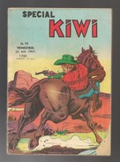 Spécial Kiwi N° 19 - Editions LUG à Lyon - Juin 1964 - Avec Zagor, Fantomak Et Tom Slogan - Etat Moyen - Kiwi