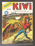 Spécial Kiwi N° 108 - Editions LUG à Lyon - Août 1986 Avec Le Petit Ranger, Simba Et Blue Soldier - TBE - Kiwi