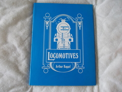 Locomotives Par Arthur Koppel - Libri Sulle Collezioni