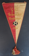 FC Schneider Westhoven 1966  FOOTBALL CLUB, SOCCER / FUTBOL / CALCIO, OLD PENNANT, SPORTS FLAG - Abbigliamento, Souvenirs & Varie