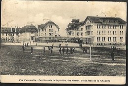 Fribourg 1914 Villa St Jean De La Chapelle Pavillon Sapinière Ormes Section D'Enseignement Secondaire Collège Cantonal - Chapelle