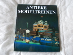 Antieke Modeltreinen Les Petits Trains Dans Leur Enfance La Vie Du Rail Par Udo Becher - Modellismo