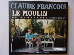 Claude François - Le Moulin De Dannemois - Other Products