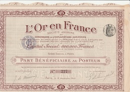 PART BENEFICIAIRE "L'OR  EN FRANCE - ANNEE 1910 - - Mineral
