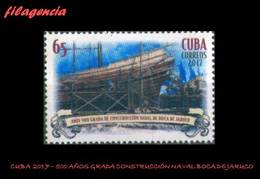 AMERICA. CUBA MINT. 2017 500 AÑOS DE LA GRADA DE CONSTRUCCION NAVAL DE BOCA DE JARUCO - Nuevos