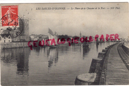85 - SABLES D' OLONNE- LE PHARE DE LA CHAUME ET LE PORT - 1909 - Sables D'Olonne