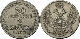 Russland: Nikolaus I., 1825-1855, Prägungen Für Polen, 30 Kopeken (2 Zloty) 1839, Warschau, Für Polen. 6. - Russland