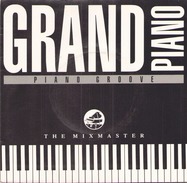 45 T The Mixmaster Grand Piano / Piano Groove YO 876578 - Strumentali