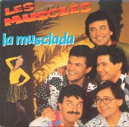 45 T Les Muscles La Musclada 1990 AB Hit 879832 - Humour, Cabaret