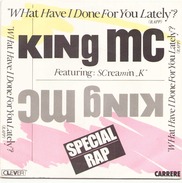 45 T King MC Featuring What Have I Done For You Lately 1986 CARRERE 14110 - Rap & Hip Hop