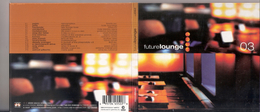 CD " FUTURE LOUNGE 03 " - 15 Brani , Stereo Deluxe Rec. - Disco, Pop