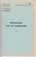 France-Chemins De Fer-Réseau Du S.O-Instruction Sur Les Manoeuvres-avec Rectificatifs - Eisenbahnverkehr