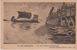 GRECE . LA VIE GRECQUE .22.  Les Galères D'Athènes. - Grecia