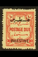 OCCUPATION OF PALESTINE  1948 Postage Due 10m Scarlet Perf 14, Wmk Mult Script, SG PD19, Fine Nhm. For More... - Jordan