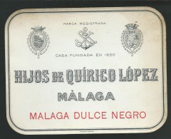 Etiquette  Hijos De Quirico Lopez  MALAGA   Ancienne étiquette - Alcoholes Y Licores