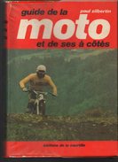 Guide De La Moto Et De Ses à Côtés Par Paul Zilbertin - Motorfietsen