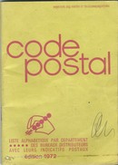 Livret CODE POSTAL Edition 1972 (la Première) - Couvertures Avec Traces De Stylo - Intérieur En Parfait état - Zipcode