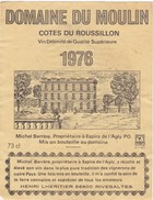 Etiquette Vin Wine Label - Domaine Du Moulin - 1976 - Vin De Pays D'Oc