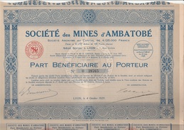 PART BENEFICIAIRE "SOCIETE DES MINES D'AMBATOBE "  ANNEE 1929 - Miniere