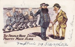 Prison Humor 'People Here Dress Pretty Much The Same' Convicts In Stripes, C1900s Vintage Embossed Postcard - Presidio & Presidiarios