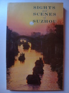 SIGHTS AND SCENES OF SUZHOU - ZHONG JUNHUA - ZHAOHUA PUBLISHING (BEIJING CHINA 1983). FIRST EDITION COLOR PHOTOS JIANGSU - Asien