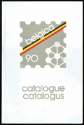 Catalogue Du Salon International De Philatélie " BELGICA 90 ". - Other & Unclassified